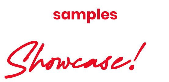 A few samples for us to Showcase